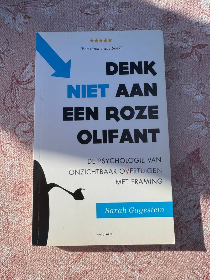 Denk niet aan een roze olifant - Sarah Gagestein