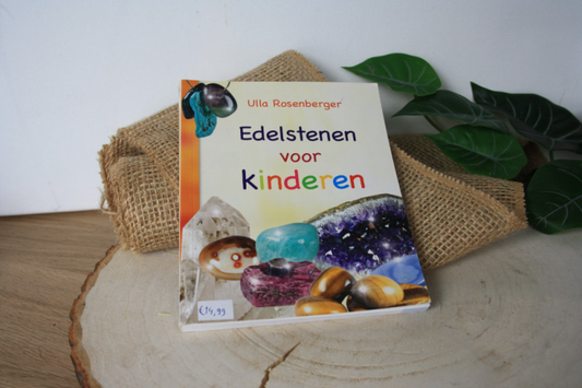 Edelstenen Voor Kinderen - Ulla Rosenberger