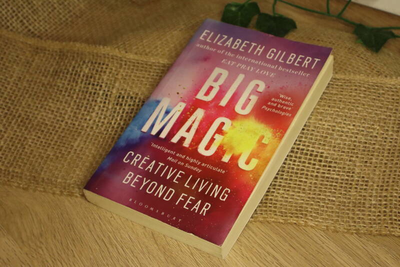 Big Magic - Elizabeth Gilbert