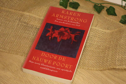 Door De Nauwe Poort - Karen Armstrong