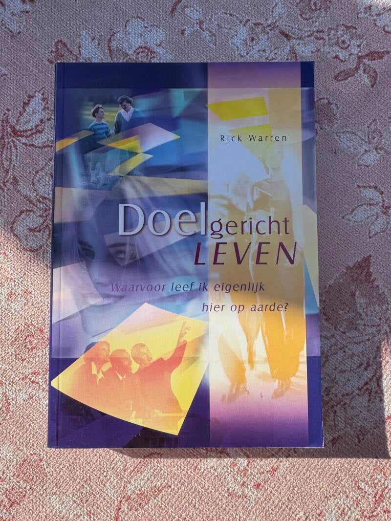 Doelgericht Leven - Rick Warren