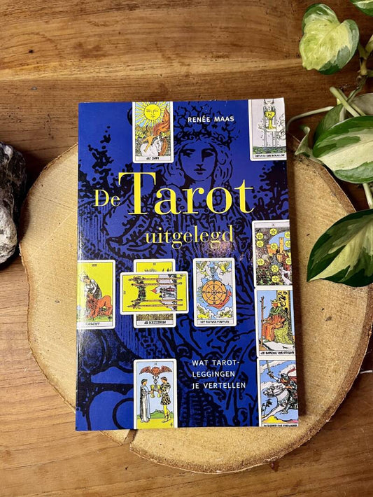 De Tarot Uitgelegd - Renée Maas